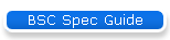 BSC Spec Guide