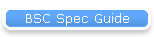 BSC Spec Guide